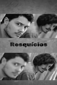 Poster to the movie "Resquícios" #762372
