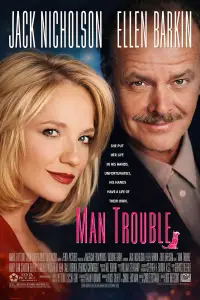 Poster to the movie "Man Trouble" #642253