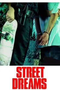 Poster to the movie "Street Dreams" #981284