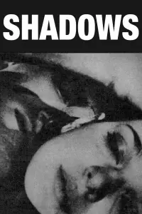 Poster to the movie "Shadows" #1015570
