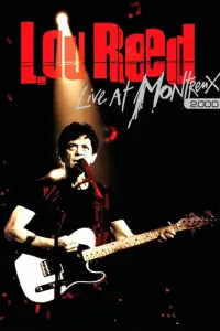 Poster to the movie "Lou Reed Live at Montreux 2000" #1102504