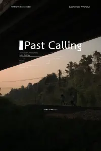 Poster to the movie "Past Calling" #856018
