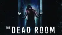 Backdrop to the movie "The Dead Room" #1084927