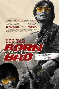 Poster to the movie "Tee Yai: Born to Be Bad" #596186