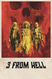 Poster to the movie "3 from Hell" #1029803
