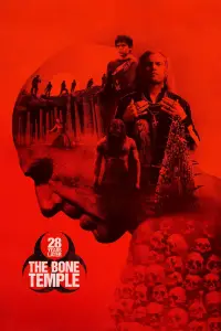 Poster to the movie "28 Years Later: The Bone Temple" #509358