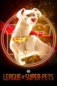 Poster to the movie "DC League of Super-Pets" #691699
