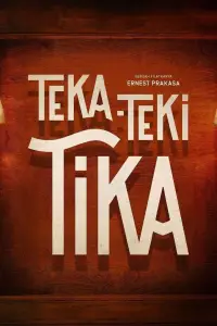 Poster to the movie "Teka-Teki Tika" #1178352
