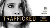 Backdrop to the movie "Trafficked: A Parent
