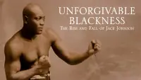 Backdrop to the movie "Unforgivable Blackness: The Rise and Fall of Jack Johnson" #1132810