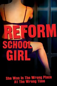 Poster to the movie "Reform School Girl" #1014292