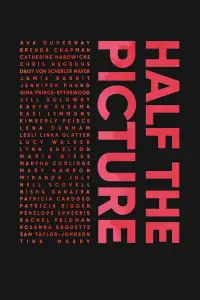 Poster to the movie "Half the Picture" #1095714