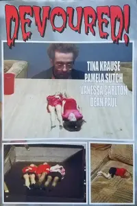 Poster to the movie "Devoured!" #1095561