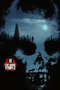 Poster to the movie "28 Years Later: The Bone Temple" #509354