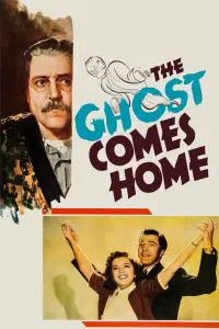 Poster to the movie "The Ghost Comes Home" #982480