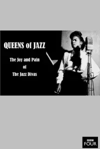 Poster to the movie "Queens of Jazz: The Joy and Pain of the Jazz Divas" #1134874