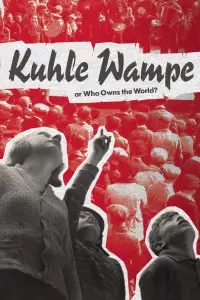 Poster to the movie "Kuhle Wampe or Who Owns the World?" #1132205