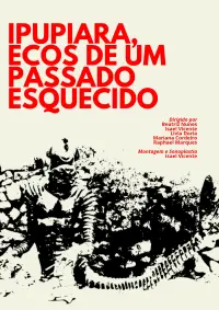Poster to the movie "Ipupiara, Ecos de Um Passado Esquecido" #710684