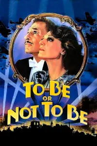 Poster to the movie "To Be or Not to Be" #962194