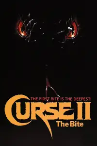 Poster to the movie "Curse II: The Bite" #949777