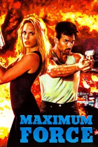 Poster to the movie "Maximum Force" #709779