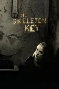 Poster to the movie "The Skeleton Key" #953072