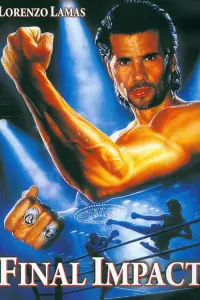 Poster to the movie "Final Impact" #1173021