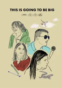 Poster to the movie "This Is Going to Be Big" #684021