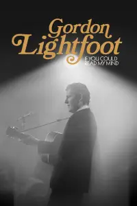 Poster to the movie "Gordon Lightfoot: If You Could Read My Mind" #1073616