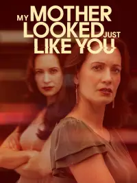 Poster to the movie "My Mother Looked Just Like You" #1064217