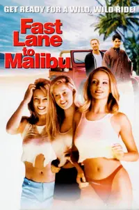 Poster to the movie "Fast Lane to Malibu" #830075