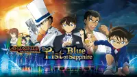 Backdrop to the movie "Case Closed: The Fist of Blue Sapphire" #1043352