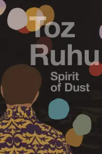 Poster to the movie "Spirit of Dust" #1090356