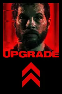 Poster to the movie "Upgrade" #97057