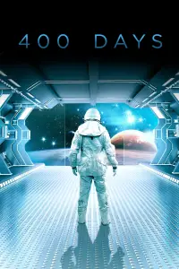 Poster to the movie "400 Days" #1159396