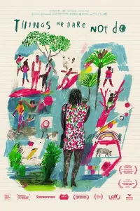 Poster to the movie "Things We Dare Not Do" #1205112