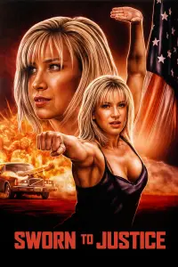 Poster to the movie "Sworn to Justice" #960911