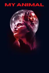 Poster to the movie "My Animal" #1042673