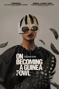 Poster to the movie "On Becoming a Guinea Fowl" #1111746
