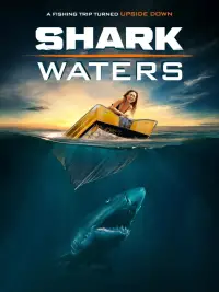 Poster to the movie "Shark Waters" #1172142