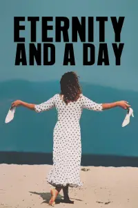Poster to the movie "Eternity and a Day" #1143701