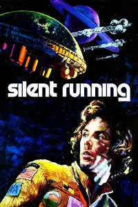 Poster to the movie "Silent Running" #983511