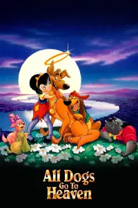 Poster to the movie "All Dogs Go to Heaven" #699817
