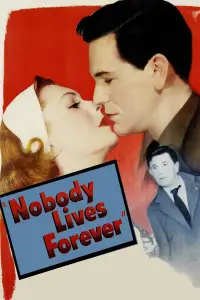Poster to the movie "Nobody Lives Forever" #1152337