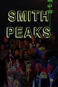 Poster to the movie "Smith Peaks" #796762