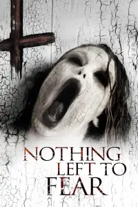 Poster to the movie "Nothing Left to Fear" #962468