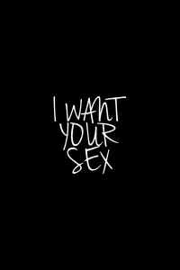 Poster to the movie "I Want Your Sex" #1126242