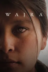 Poster to the movie "Waira" #541132