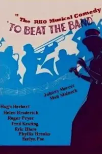 Poster to the movie "To Beat the Band" #1146269