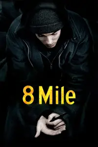 Poster to the movie "8 Mile" #639750